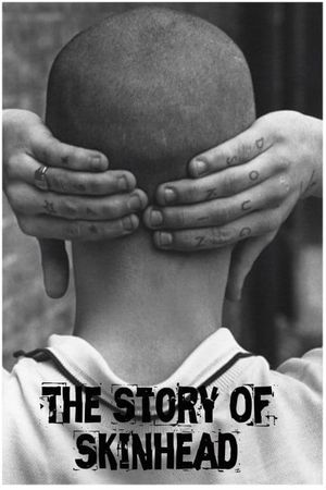 The Story of Skinhead's poster