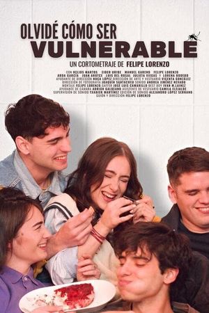 I Forgot How to Be Vulnerable's poster