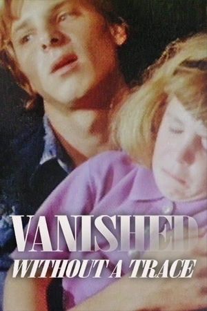 Vanished Without a Trace's poster