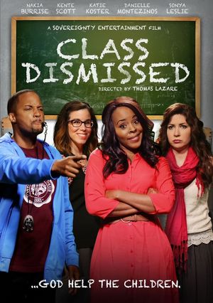 Class Dismissed's poster