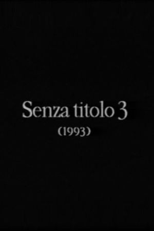 Senza titolo 3's poster