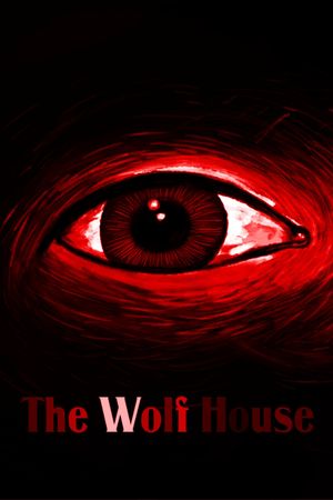 The Wolf House's poster