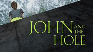 John and the Hole's poster