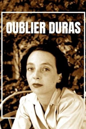 Oublier Duras's poster
