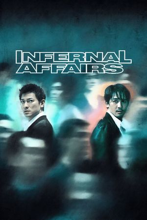 Infernal Affairs's poster