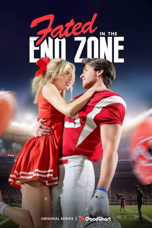 Fated in the End Zone's poster