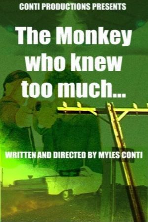 The Monkey Who Knew Too Much's poster