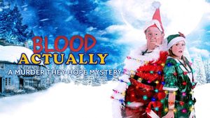 Blood Actually: A Murder, They Hope Mystery's poster