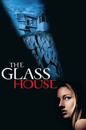 The Glass House's poster