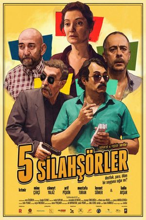 5 Silahsörler's poster