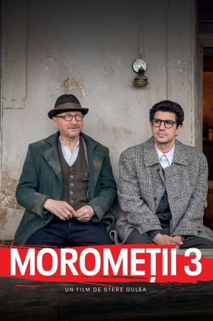 The Moromete Family 3: Father and Son's poster