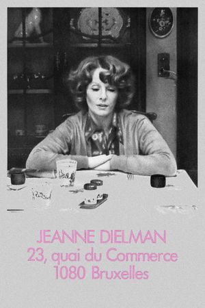 Jeanne Dielman, 23, quai du Commerce, 1080 Bruxelles's poster