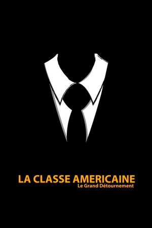 La Classe américaine's poster