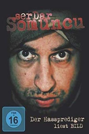 Serdar Somuncu: Der Hassprediger liest Bild's poster