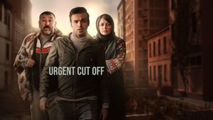 Urgent Cut Off's poster