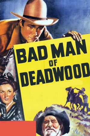 Bad Man of Deadwood's poster