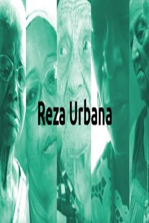 Reza Urbana: the craft of the healers in Salvador, Bahia's poster