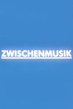 Zwischenmusik's poster