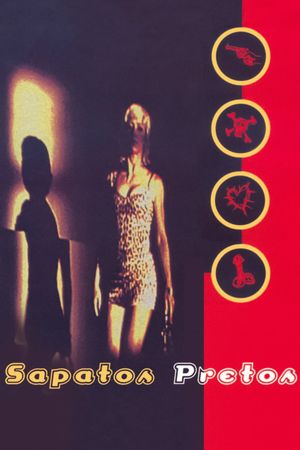 Sapatos Pretos's poster