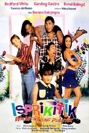 Isprikitik: Walastik kung pumitik's poster