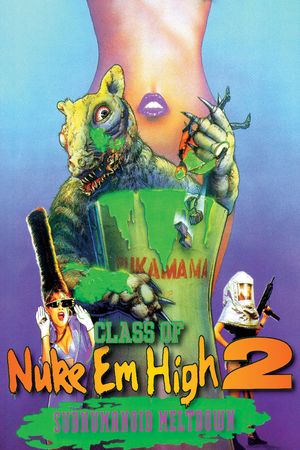 Class of Nuke 'Em High Part II: Subhumanoid Meltdown's poster