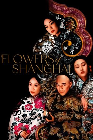 Flowers of Shanghai's poster