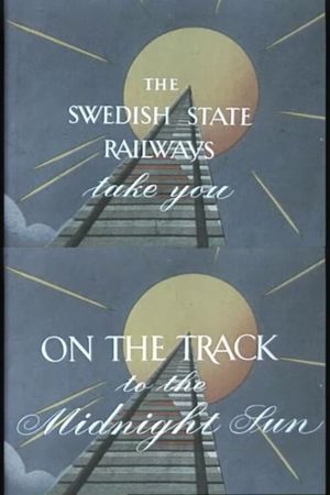 On the track to the midnight sun's poster