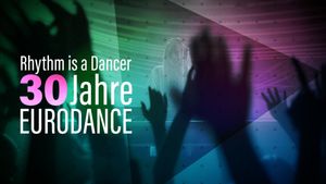 Rhythm is a dancer - 30 Jahre Eurodance's poster