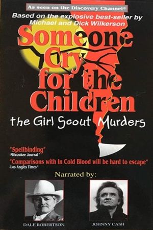 Someone Cry for the Children: The Girl Scout Murders's poster