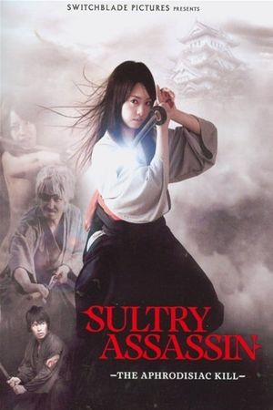 The Sultry Assassin: The Aphrodisiac Kill's poster