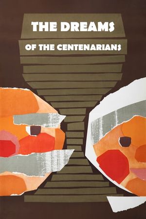 The Dreams of the Centenarians's poster