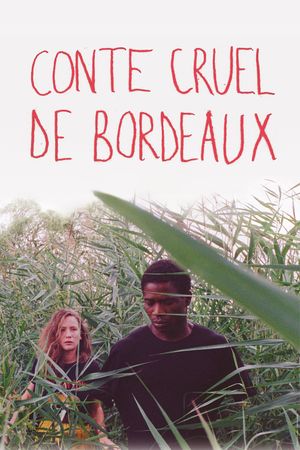 Cruel Tale of Bordeaux's poster