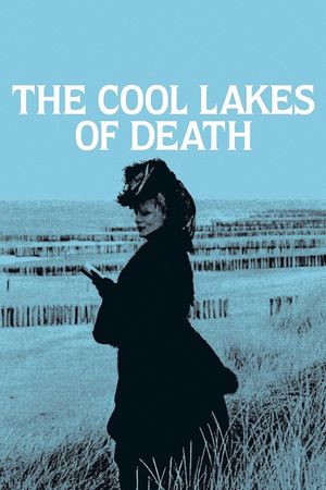 The Cool Lakes of Death's poster
