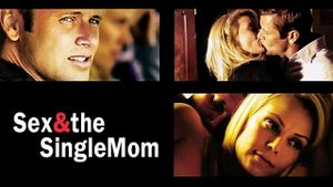 Sex & the Single Mom's poster
