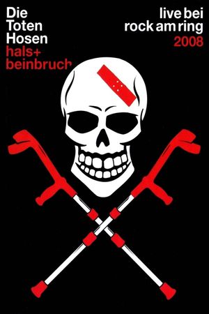 Die Toten Hosen - Hals- und Beinbruch's poster