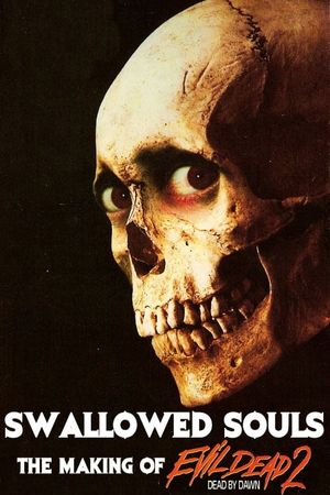 Swallowed Souls: The Making of Evil Dead 2's poster