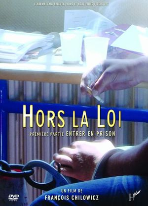 Hors la loi : Entrer en prison's poster