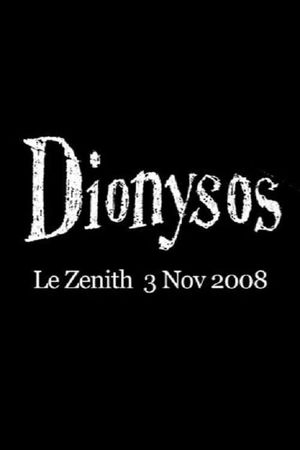 Dionysos - Le Zénih's poster