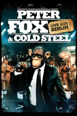 Peter Fox & Cold Steel: Live aus Berlin's poster image