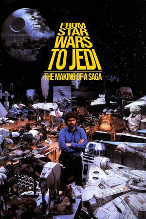 From 'Star Wars' to 'Jedi' : The Making of a Saga's poster image