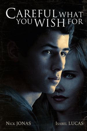Careful What You Wish For's poster