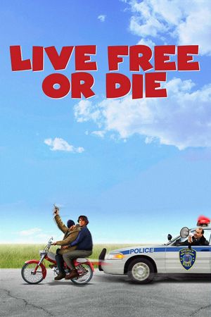 Live Free or Die's poster