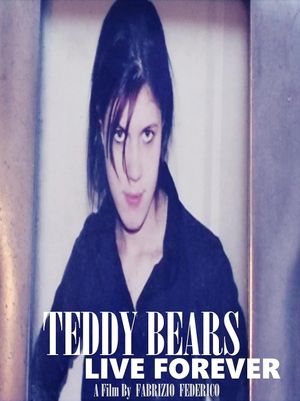 Teddy Bears Live Forever's poster