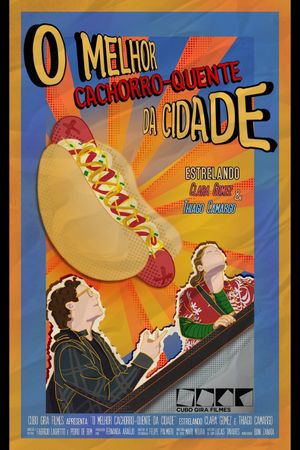 O Melhor Cachorro-Quente da Cidade's poster