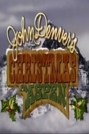 John Denver's Christmas in Aspen's poster
