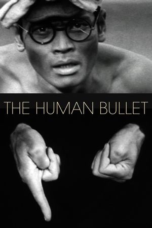 The Human Bullet's poster