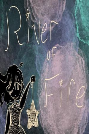 River of Fire's poster