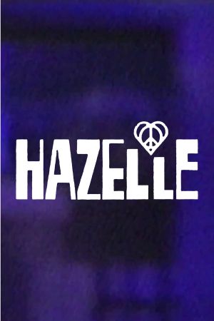 Hazelle!'s poster