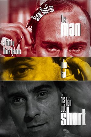 The Man Who Had His Hair Cut Short's poster