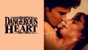 Dangerous Heart's poster